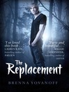 The Replacement (eBook): The Replacement Series, Book 1